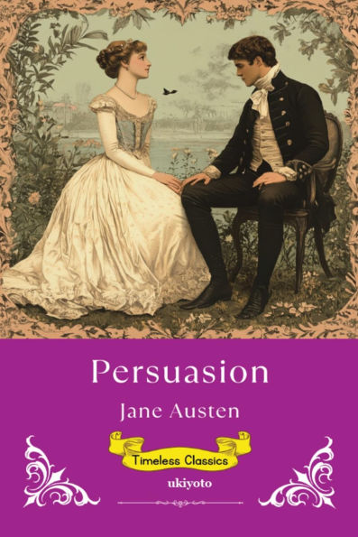 Persuasion Timeless Classics