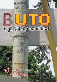 Title: BUTO mga tulang nanunuot, Author: W. J. Manares