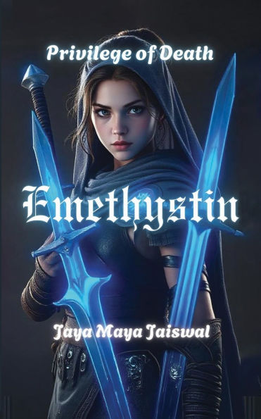 Emethystin: Privilege of death