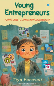 Title: Young Entrepreneurs, Author: Tiya Peravali