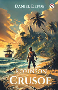 Title: Robinson Crusoe, Author: Daniel Defoe