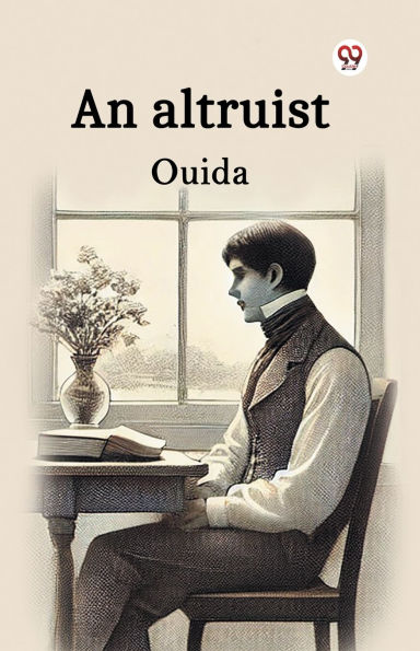 An altruist