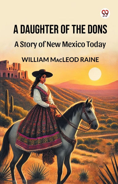 A Daughter of The Dons Story New Mexico Today