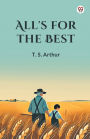 All's for the Best