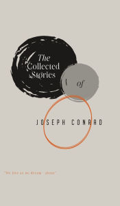 Title: The Collected Stories of Joseph Conrad, Author: Joseph Conrad