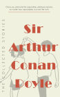 The Collected Stories of Sir Arthur Conan Doyle