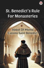 St. Benedict s Rule For Monasteries