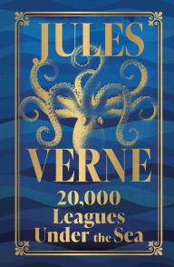 Title: 20,000 Leagues Under the Sea (Deluxe Hardbound Edition), Author: Jules Verne