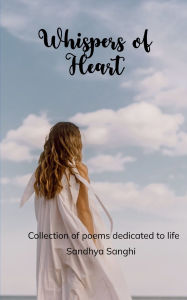Title: Whispers of the Heart, Author: Sandhya Sanghi