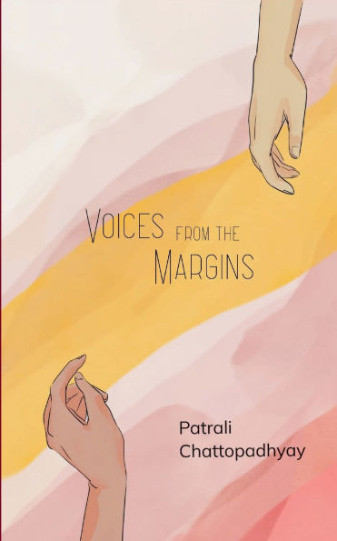 Voices from the Margins