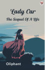 Lady Car The Sequel Of A Life