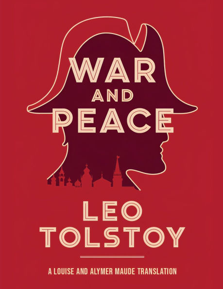 War and Peace: A Louise and Alymer Maude Translation (Grapevine Edition)