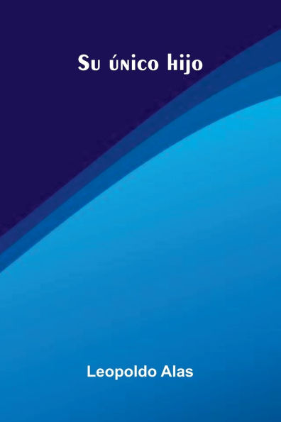 Su nico Hijo