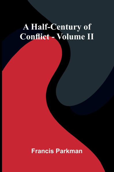 A Half-Century Of Conflict - Volume Ii