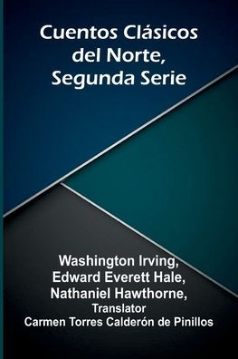 Cuentos Cl sicos Del Norte, Segunda Serie
