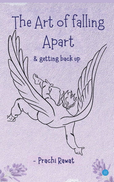 The Art of Falling Apart (And Getting Back Up)
