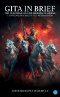 Gita In Brief (The Teachings Of Lord Krishna To Arjuna)
