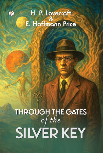 Through the Gates of the Silver Key