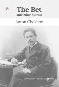 Title: The Bet and Other Stories, Author: Anton Chekhov