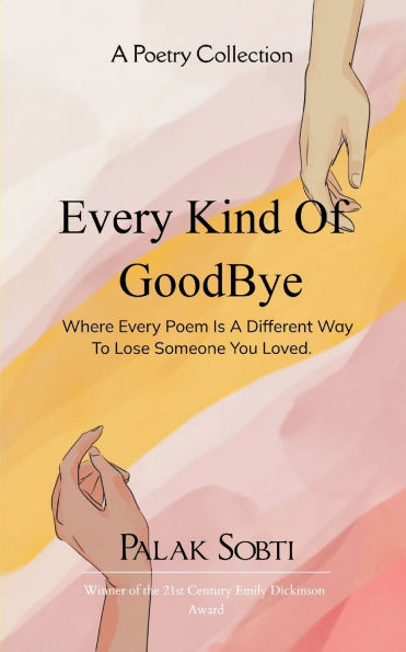 Every Kind Of Goodbye