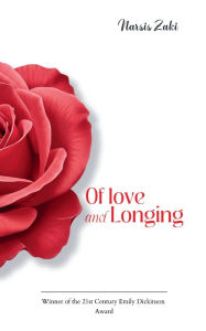 Title: Of Love and Longing, Author: Narsis Zaki