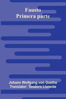 Fausto: Primera Parte
