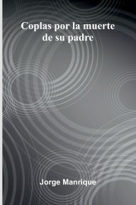 Title: Coplas Por La Muerte De Su Padre, Author: Jorge Manrique