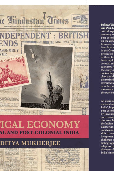 Political Economy of Colonial and Post-Colonial India