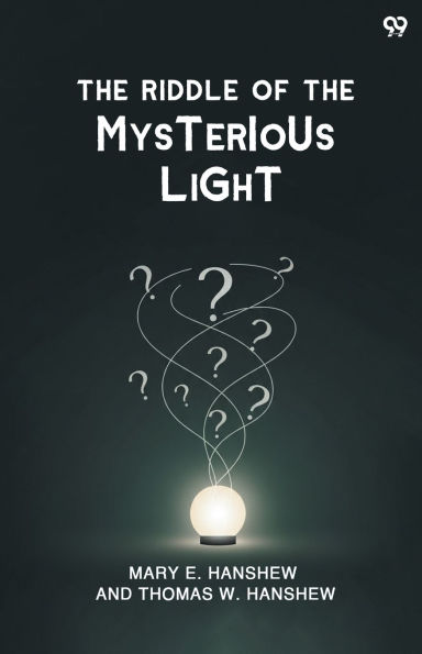 The Riddle Of Mysterious Light