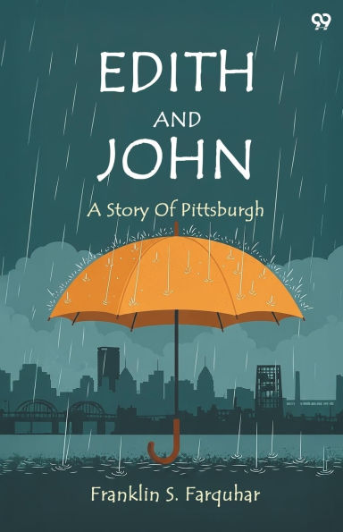 Edith And John A Story Of Pittsburgh
