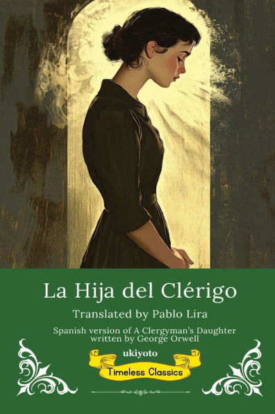 La Hija del Clï¿½rigo Spanish Version of A Clergyman's Daughter