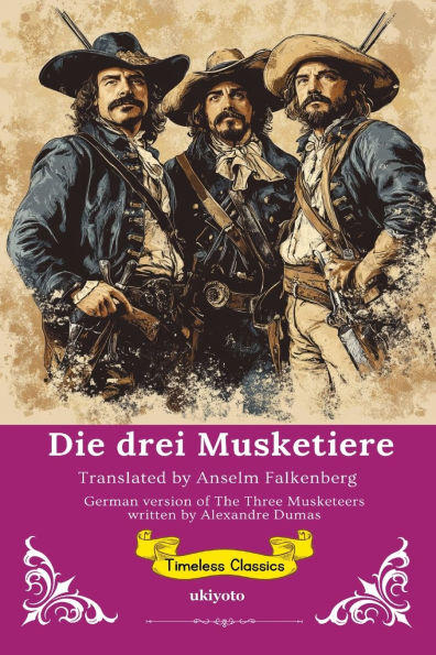 Die drei Musketiere German Translation of The Three Musketeers