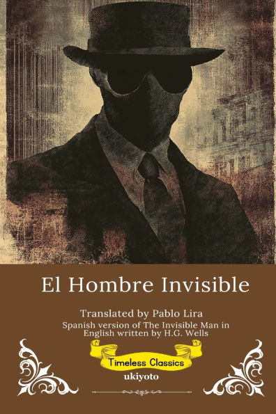 El Hombre Invisible Spanish Version of The Man