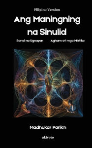 Title: Ang Maningning na Sinulid, Author: Madhukar Parikh