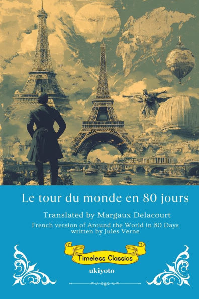 Le tour du monde en 80 jours French Version of Around the World Days