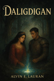 Title: Daligdigan, Author: Alvin E. Lauran