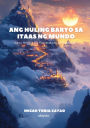 Ang Huling Baryo sa Itaas ng Mundo Isang Nobela ng Paglalakbay at Pagkilala