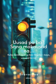 Title: Uusad pa ba? Sana makausad na..., Author: Braveryee
