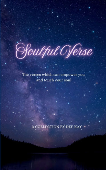 Soulful Verses the verses which can empower you and touch your soul