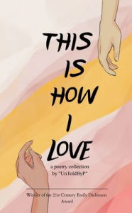Title: This Is How I Love, Author: Untoldbyp