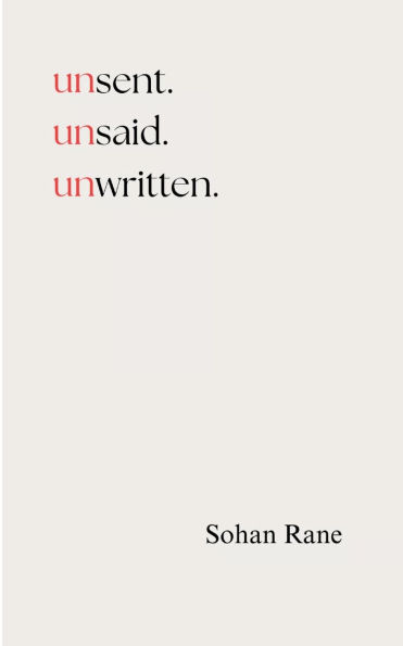 unsent. unsaid. unwritten. Everything I Never Said to You