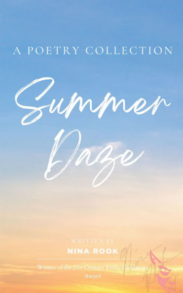 Summer Daze A Month of Thoughts