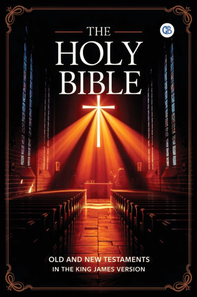 The Holy Bible: Old and New Testaments King James Version