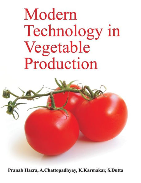 Modern Technology in Vegetable Production