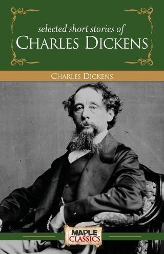 Charles Dickens - Short Stories