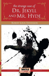 Title: The Strange Case of Dr. Jekyll and Mr. Hyde, Author: Robert Louis Stevenson