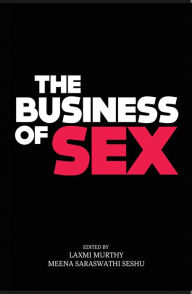 Title: The Business of Sex, Author: Laxmi Murthy