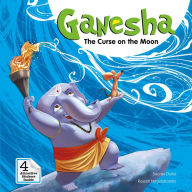 Title: Ganesha: The Curse on the Moon: The Curse on the Moon, Author: Sourav Dutta