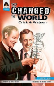 Title: They Changed the World: Crick & Watson - The Discovery of DNA, Author: Lewis Helfand
