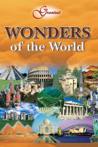 Title: Greatest Wonders of the World, Author: Vikas Khatri